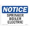 Signmission Safety Sign, OSHA Notice, 12" Height, Rigid Plastic, Sprinkler Boiler Electric Sign, Landscape OS-NS-P-1218-L-18392 - alternate 1